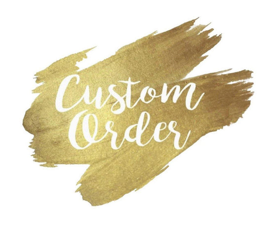 Custom Order for Diianne - Family First Designs LLC